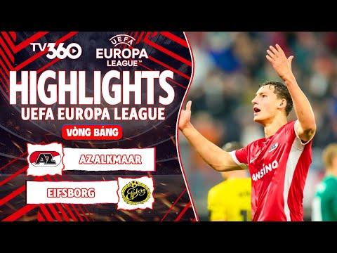 HIGHLIGHTS AZ ALKMAAR VS EIFSBORG: TRẬN CẦU ĐỈNH CAO, NGƯỜI HÙNG KHÔNG NGỜ TỚI | EUROPA LEAGUE
