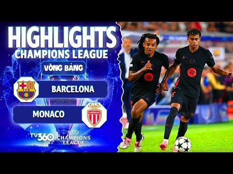 HIGHLIGHTS BARCELONA VS MONACO: YAMAL RẤT HAY NHƯNG MONACO RẤT TIẾC | CHAMPIONS LEAGUE